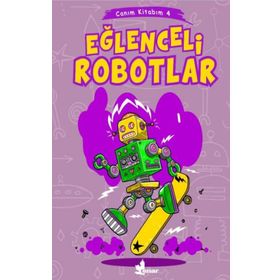 Kitap Çınar Yayınları Eğlenceli Robotlar - 4 Canım Kitabım