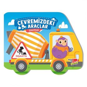 Kitap Dikkat Atölyesi İnşaatta Çıkartmalı Çevremizdeki Araçlar