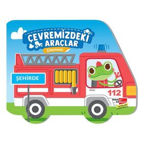 Kitap Dikkat Atölyesi Şehirde Çıkartmalı Çevremizdeki Araçlar