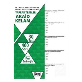 Kitap Dünyası Akaid Kelam-İHL.Meslek Dersleri DHBT ve Diyanet Sınavlarına Hazırlık Yaprak Testleri