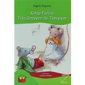 Kitap Faresi Tita Gravyer ile Tanışıyor - Vagelis İliopulos
