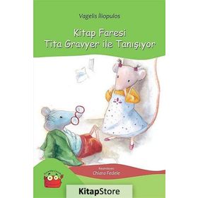 Kitap Faresi Tita Gravyer ile Tanışıyor - Vagelis İliopulos
