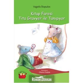 Kitap Faresi Tita Gravyer ile Tanışıyor - Vagelis İliopulos