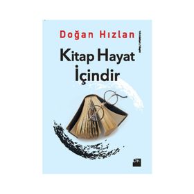 Kitap Hayat İçindir - Doğan Hızlan