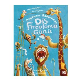 Kitap Hayvanat Bahçesinde Diş Fırçalama Günü İş Bankası Kültür Yayınları