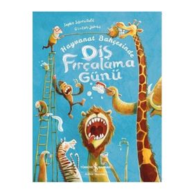 Kitap Hayvanat Bahçesinde Diş Fırçalama Günü İş Bankası Kültür Yayınları