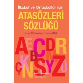 Kitap İlkokul ve Ortaokullar İçin İş Bankası Kültür Yayınları Atasözleri Sözlüğü