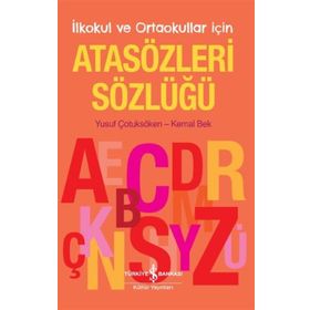 Kitap İlkokul ve Ortaokullar İçin İş Bankası Kültür Yayınları Atasözleri Sözlüğü