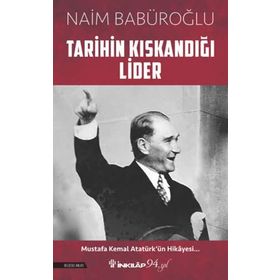 Kitap İnkılap Kitabevi Tarihin Kıskandığı Lider