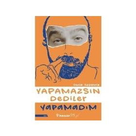 Kitap İnkılap Kitabevi Yapamazsın Dediler Yapamadım
