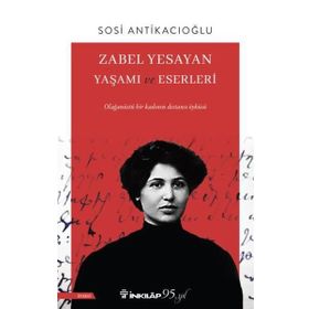 Kitap İnkılap Kitabevi Zabel Yesayan Yaşamı ve Eserleri