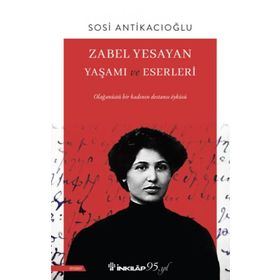 Kitap İnkılap Kitabevi Zabel Yesayan Yaşamı ve Eserleri