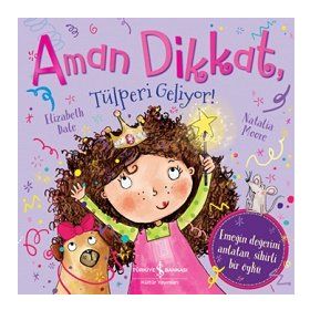 Kitap İş Bankası Kültür Yayınları Aman Dikkat, Tülperi Geliyor !