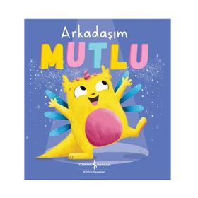 Kitap İş Bankası Kültür Yayınları Arkadaşım Mutlu