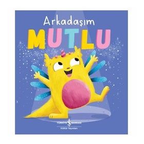 Kitap İş Bankası Kültür Yayınları Arkadaşım Mutlu