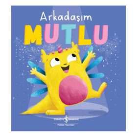 Kitap İş Bankası Kültür Yayınları Arkadaşım Mutlu