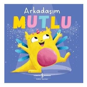 Kitap İş Bankası Kültür Yayınları Arkadaşım Mutlu