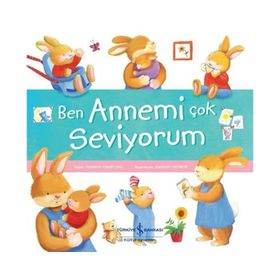 Kitap İş Bankası Kültür Yayınları Ben Annemi Çok Seviyorum