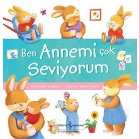 Kitap İş Bankası Kültür Yayınları Ben Annemi Çok Seviyorum