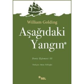 Kitap İş Bankası Kültür Yayınları Deniz Üçlemesi III Aşağıdaki Yangın