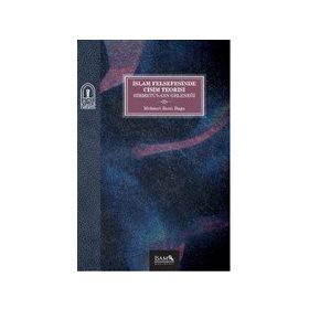 Kitap İslam Felsefesinde Cisim Teorisi Hikmetü’l-Ayn Geleneği Mehmet Sami Baga
