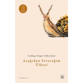 Kitap İthaki Yayınları Aşağıdan Seveceğim Ülkeyi
