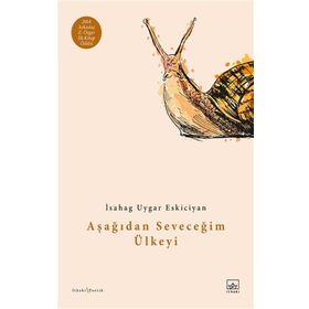 Kitap İthaki Yayınları Aşağıdan Seveceğim Ülkeyi