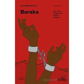 Kitap İthaki Yayınları Baraka: Son Köle Kargosunun Gerçek Hikâyesi