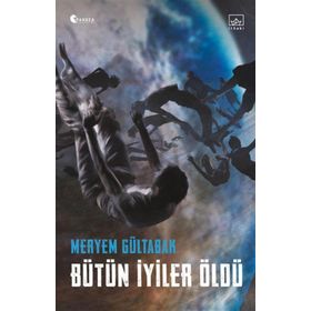 Kitap İthaki Yayınları Bütün İyiler Öldü