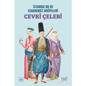 Kitap İthaki Yayınları Cevri Çelebi İstanbul’un En Esrarengiz Hikayeleri