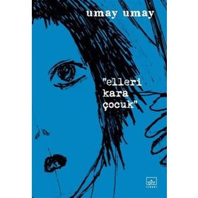 Kitap İthaki Yayınları Elleri Kara Çocuk