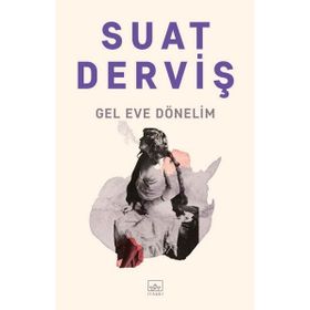 Kitap İthaki Yayınları Gel Eve Dönelim