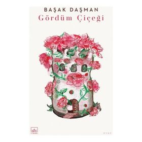 Kitap İthaki Yayınları Gördüm Çiçeği