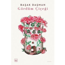 Kitap İthaki Yayınları Gördüm Çiçeği