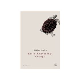 Kitap İthaki Yayınları Kışın Kahverengi Çocuğu