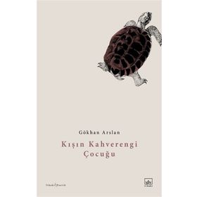 Kitap İthaki Yayınları Kışın Kahverengi Çocuğu