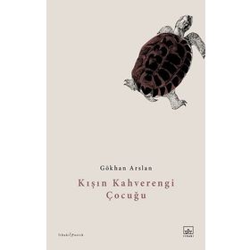 Kitap İthaki Yayınları Kışın Kahverengi Çocuğu