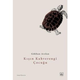Kitap İthaki Yayınları Kışın Kahverengi Çocuğu