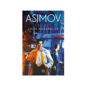 Kitap İthaki Yayınları Robot Serisi I Çelik Mağaralar