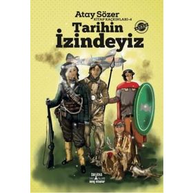 Kitap Kaçkınları:4 Tarihin İzindeyiz - Atay Sözer