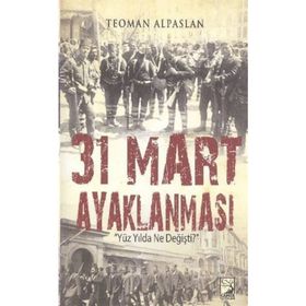 Kitap Kamer Yayınları Teoman Alaslan 31 Mart Ayaklanması Okuma Kitabı