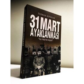 Kitap Kamer Yayınları Teoman Alaslan 31 Mart Ayaklanması Okuma Kitabı