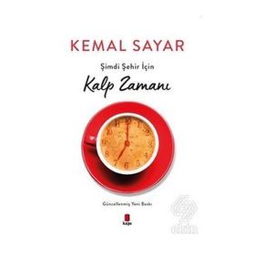 Kitap Kapı Yayınları Şimdi Şehir İçin Kalp Zamanı