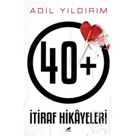 Kitap Kara Karga Yayınları 40+ İtiraf Hikayeleri
