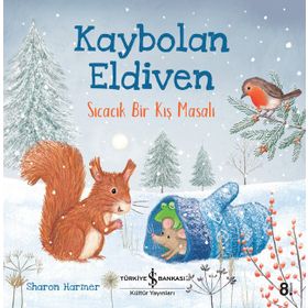 Kitap Kaybolan Eldiven Sıcacık Bir Kış Masalı İş Bankası Kültür Yayınları