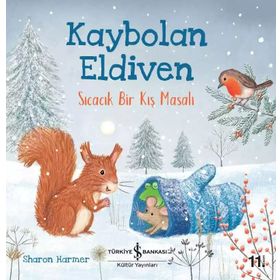 Kitap Kaybolan Eldiven Sıcacık Bir Kış Masalı İş Bankası Kültür Yayınları