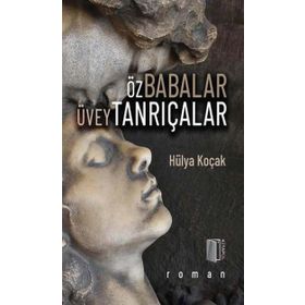 Kitap Kitapol Yayınları Öz Babalar Üvey Tanrıçalar