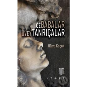 Kitap Kitapol Yayınları Öz Babalar Üvey Tanrıçalar