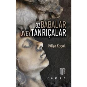 Kitap Kitapol Yayınları Öz Babalar Üvey Tanrıçalar