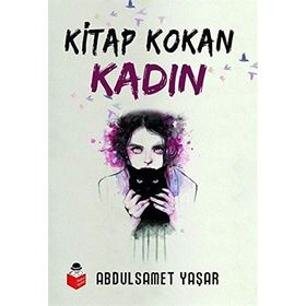 Kitap Kokan Kadın - Abdulsamet Yaşar